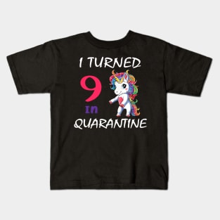 I Turned 9 in quarantine Cute Unicorn Kids T-Shirt